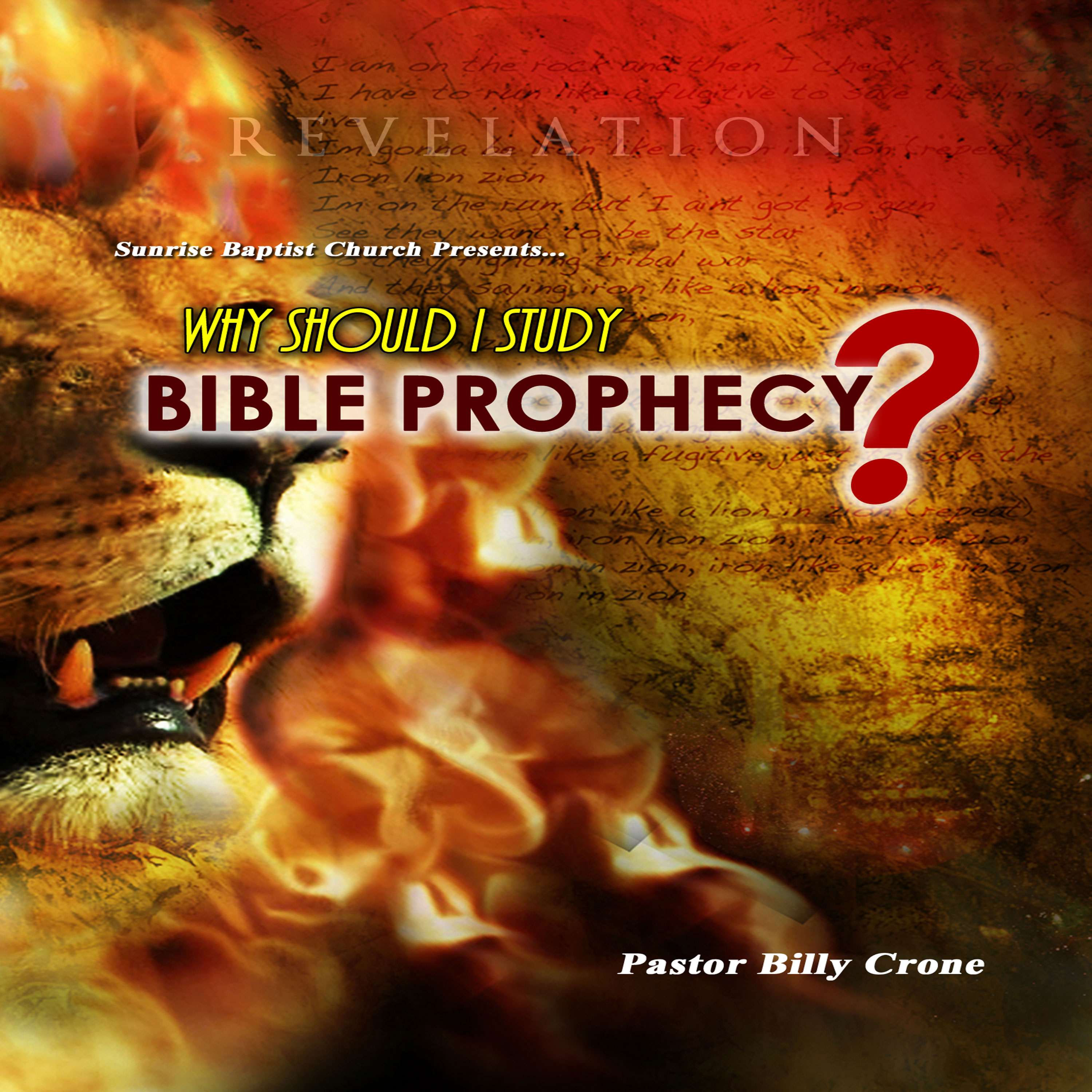 Why Should I Study Bible Prophecy?
